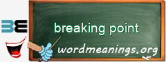 WordMeaning blackboard for breaking point